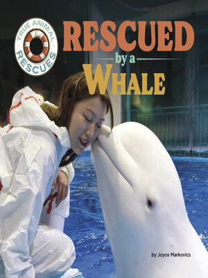 cover image of Rescued by a Whale